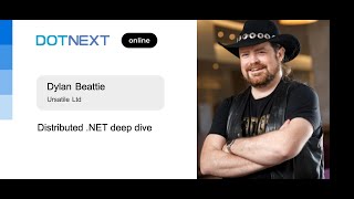 Dylan Beattie — Distributed .NET deep dive