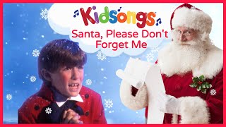 Video thumbnail of "Santa, Please Don't Forget Me | Kidsongs | Kids Christmas Songs | Christmas Music | PBS Kids"