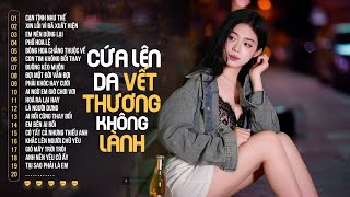 Nhạc Trẻ Tuyển Chọn Hay Nhất 2025 - Nhạc Tâm Trạng Nhất 2025 - Lk Nhạc Trẻ Hay Nhất Hiện Nay