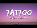 Loreen, Topic - Tattoo (Topic Remix / Lyrics)