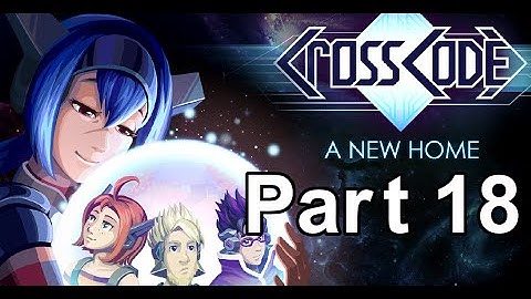 CrossCode - Part 18: Hello Again, C