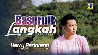 LAGU MINANG TERBARU 2020 | HARRY PARINTANG - BASURUIK LANGKAH [ VIDEO]