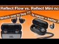 JBL Reflect Mini nc vs. Reflect Flow - Which to buy? Which is better?