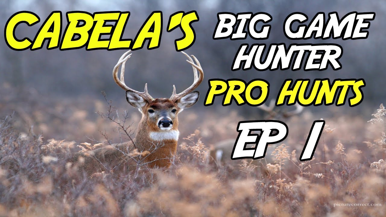 Cabelas Big Game Hunter Pro Hunts Ep1 Bullet Time Activated YouTube