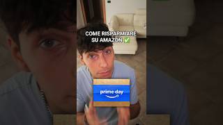 3 trucchi per risparmiare davvero su Amazon Prime Day