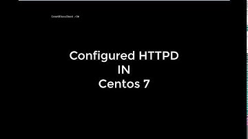 Configured httpd Server in Centos 7