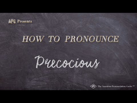 How to Pronounce Precocious (Real Life Examples!)