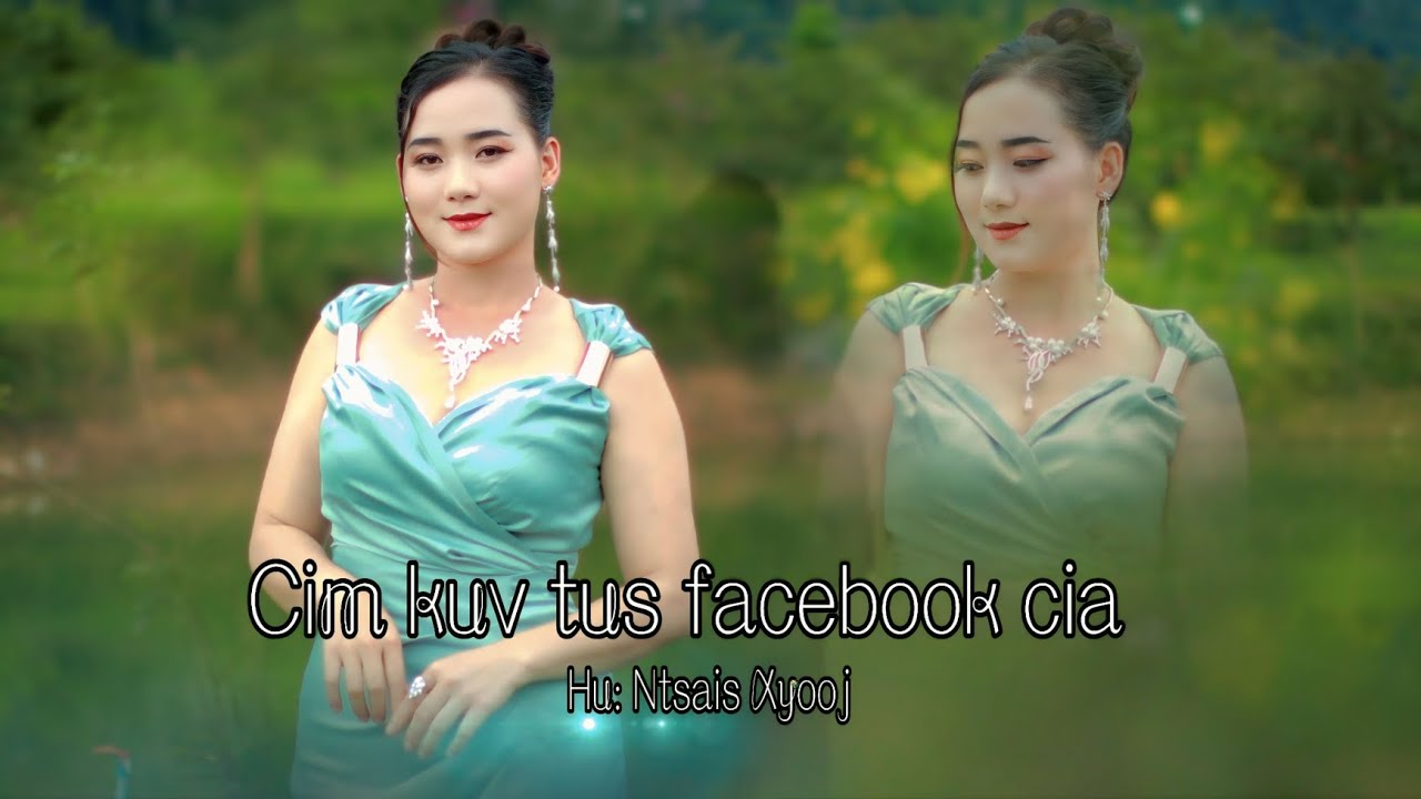 Cim Kuv Tus Facebook Cia ( Ntsais Xyooj ) Nkauj Tawm Tshiab 2026, kho  siab kawg, pab mloog 