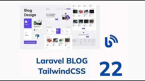 [Laravel Blog Tutorial]  Cập nhật bài viết và sửa trang danh sách bài viết