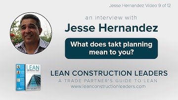 9- What does takt planning mean to you?