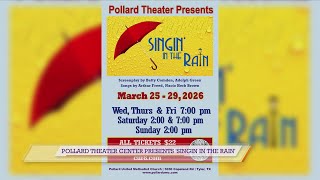 Pollard Theater presents Singin in The Rain