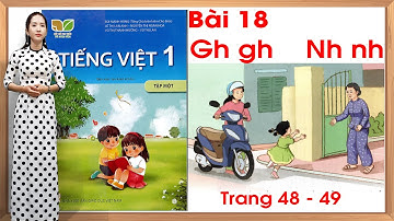 Tiếng việt lớp 1 kết nối tri thức bài 18
