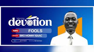 Fools: Proverbs 10:8 Explained - Preacher Isaac Monny