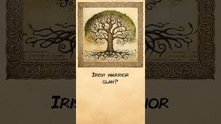 Irish Warrior Clan Surnames