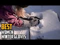 Winter Gloves For Women: ✅ Best Women Winter Gloves 2023 (Buying Guide)