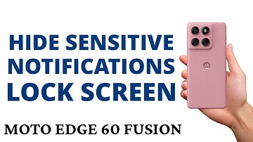 How to HIDE the SENSITIVE NOTIFICATIONS on LOCK SCREEN on the MOTO EDGE 60 FUSION!