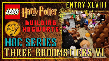 Building the Three Broomsticks / Hogsmeade Village Part 6 - LEGO Harry Potter MOC Series - Entry 48