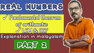 👍👍CBSE 10 maths Real numbers in Malayalam| Chapter 1| Fundamental theorem of arithmetic| LCM and HCF