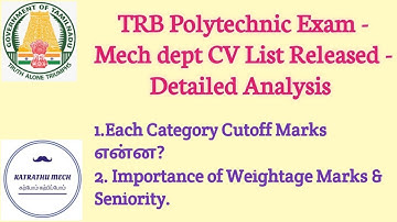 TRB Polytechnic - Mechanical CV List | Cutoff Marks என்ன?| Importance of Weightage marks & Seniority