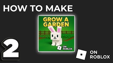 How to to make Grow a Garden in 25 Minutes