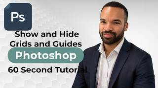 60 Second Photoshop Tutorial - Show and Hide Grids and Guides 2026