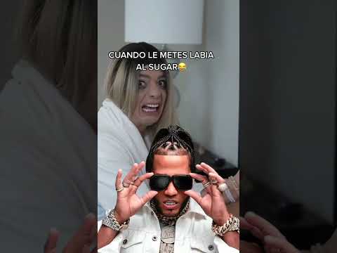 Cuando le metes labia al Sugar