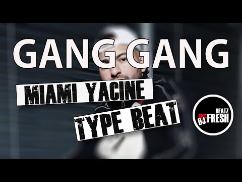 miami-yacine---🎵gang-gang🎵-kmngang-type-beat-rap-instrumental-(prod.-by-dj-refresh-beatz)