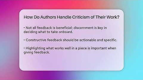 How Do Authors Handle Criticism of Their Work? - The Prose Path