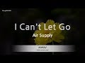 Air Supply - I Can't Let Go (Melody) (Karaoke Version)