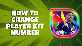 How To Change Player Kit Number In eFootball Mobile (Quick Guide)