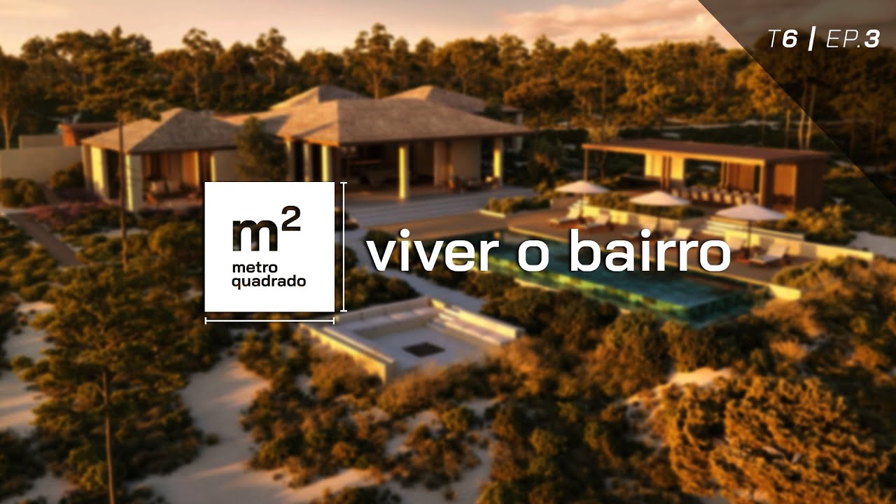 VIVER O BAIRRO | MELIDES | METRO QUADRADO - T6 EP 3