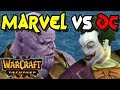 Warcraft 3 Reforged | Marvel vs DC