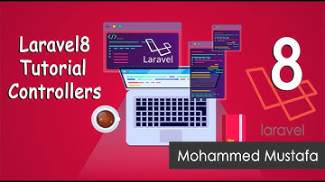 3-الحلقة الثالثة  لارافيل 8  الكنترول -Laravel 8 Tutorial - Controllers
