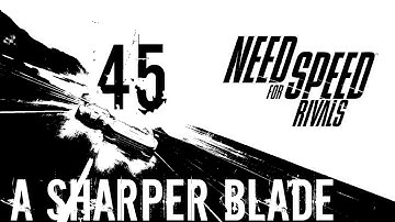 Need for Speed: Rivals Walkthrough - (Racer) Walkthrough Part 45 - Chapter 4: Apex Predators - A Sharper Blade