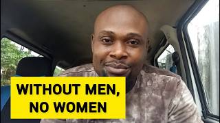 We Don’t Have a Name or Identity Without Men… Young Lady Laments
