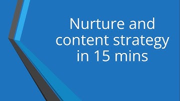 Lead nurturing and content strategy in 15 mins | Marketo