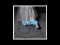 Feeder - Stay If You Want To