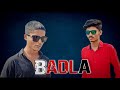 Badla part 1  present by dahodian man