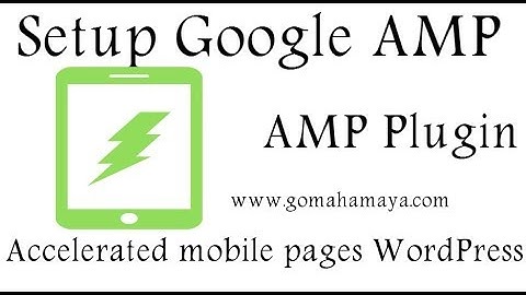 AMP for WordPress Plugin Setting Tutorial 2018 How to Implement Amp in WordPress