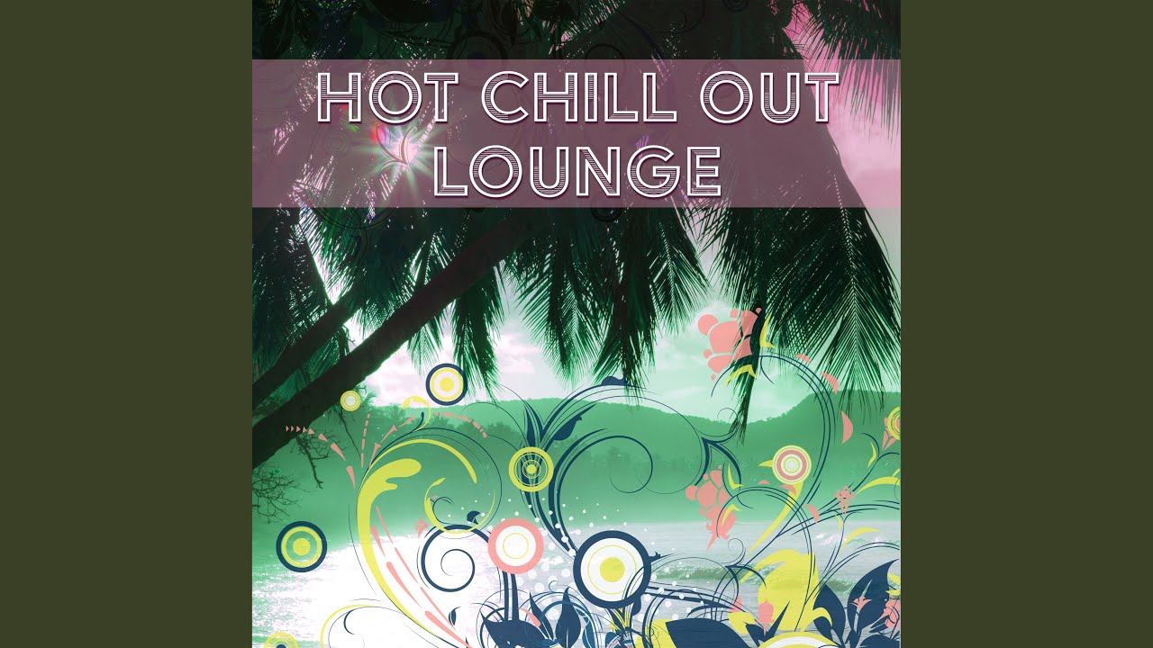 Chill Deep out Lounge. Brazilian Chill-out босса Нова или бразильский свинг. Deep Chill Music - Elheaven Project. Hot chill