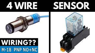 4 Wire PNP/NPN Proximity Sensor Connection with Relay and Load (220VAC) II NO & NC in Sensor