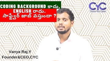 Coding Background కాదు,|best software courses in hyderabad|Vanya Raj|CYC Guidance Pvt Ltd