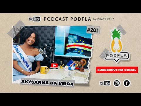 AKYSANNA DA VEIGA - PODFLA #201