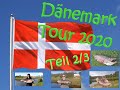 #56 Dänemark Tour 2020 Teil 2/3