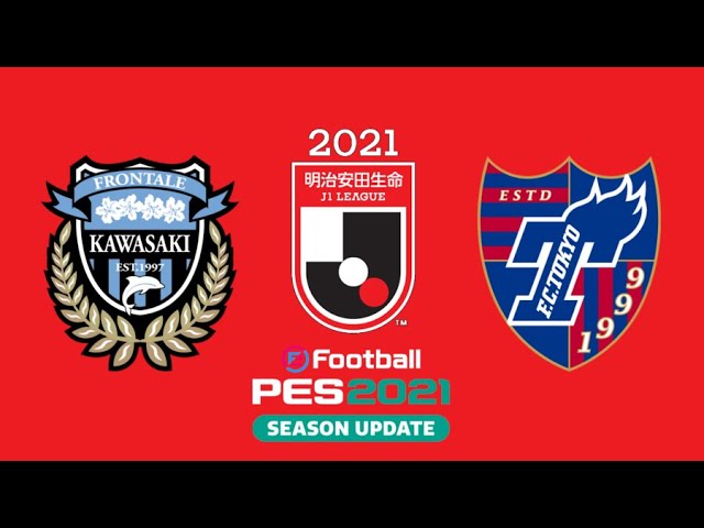 KAWASAKI VS FC TOKYO | J1 LEAGUE | PES J31 - YouTube