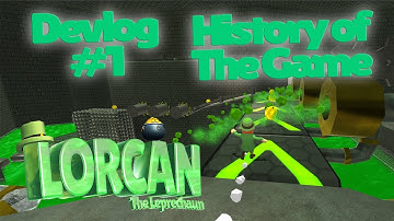Indie Game Devlog #1 | Lorcan The Leprechaun | History of the Game | 3D Platformer