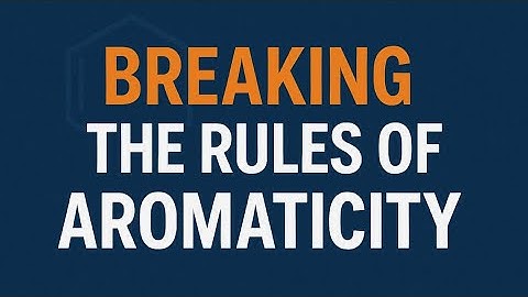 Tricky Aromaticity| Exceptional Cases of Aromatic, Antiaromatic & NonAromatic Compounds for exams 