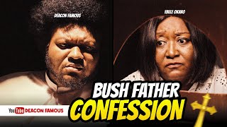 Download lagu BUSH FATHER CONFESSION | EBELE OKARO | MARY JOHN | SHALOM EZE | Deacon Famous