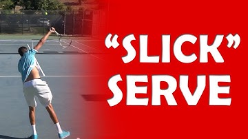 "Slick" Serve | SERVE WITH VARIETY