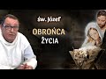 06.03 g. 13:40 konferencja Św. Józef - obrońca życia , o. Stanisław Jarosz OSPPE | NIEPOKALANÓW